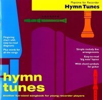 Hymn Tunes (Playtime for Recorder) (9780711934610) by Music Sales Corporation