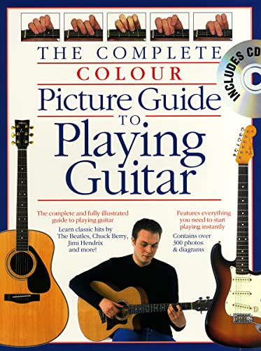COMPLETE COLOUR PICTURE GUIDE TO PLAYING THE GUITAR (BOOK/CD) +CD (9780711935136) by DICK ARTHUR (AUTHOR