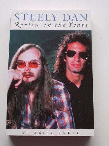 Imagen de archivo de Steely Dan: Reelin' in the Years a la venta por Ergodebooks