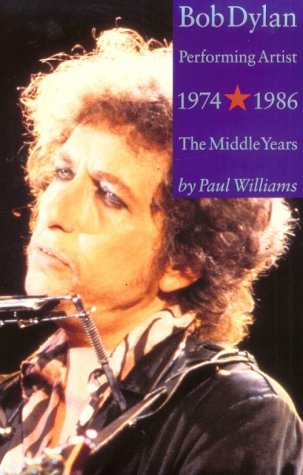 9780711935556: Bob Dylan. Performing Artist. Volume II