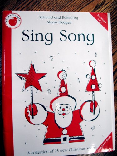 Stock image for Alison Hedger: Sing Song (Teacher's Book) for sale by MusicMagpie