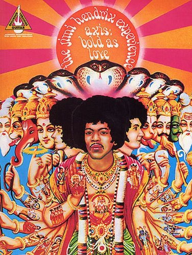 The Jimi Hendrix Experience: Axis - Bold As Love: Guitar Recorded Versions (Album): Noten für Gitarre: Bold As Love, With Transcriptions for Guitar, Bass & Drums