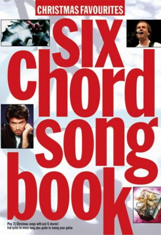 Beispielbild fr Six Chord Songbook Christmas Favourites zum Verkauf von MusicMagpie