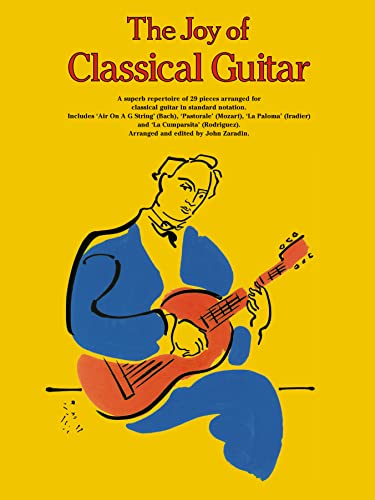 Imagen de archivo de The Joy of Classical Guitar a la venta por ThriftBooks-Dallas