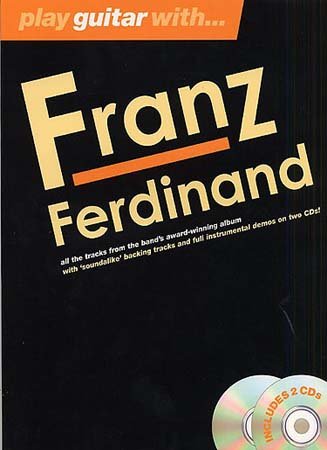 Stock image for Play Guitar with Franz Ferdinand for sale by WorldofBooks