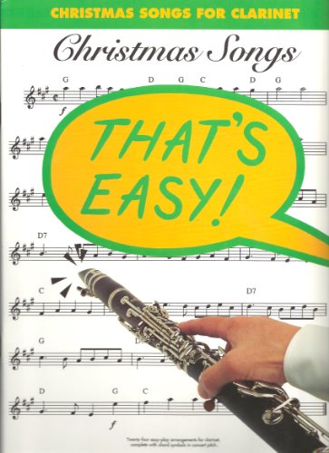 Stock image for That's Easy Christmas Songs for the Clarinet for sale by Ergodebooks