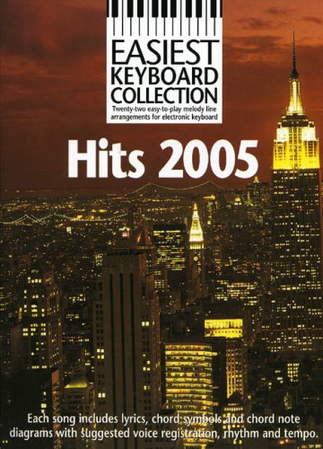 Stock image for Easiest Keyboard Collection: Hits 2005 (Pvg) for sale by WorldofBooks