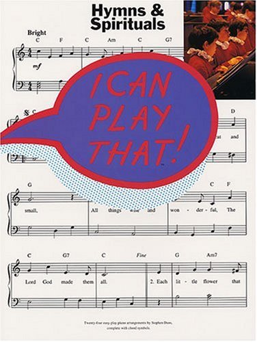 Imagen de archivo de I Can Play That! Hymns & Spirituals a la venta por Wonder Book