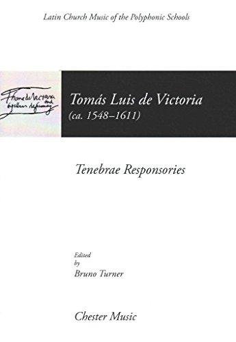 Imagen de archivo de Tomas Luis De Victoria: Tenebrae Responsories (Soprano, Alto, Tenor, Bass / Vocal Score) a la venta por Revaluation Books