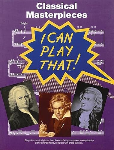 Imagen de archivo de I Can Play That!: Classical Masterpieces a la venta por WorldofBooks