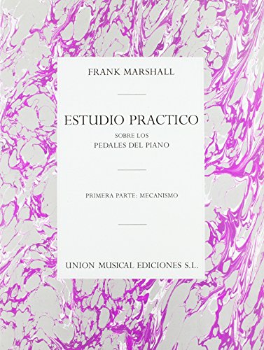 Stock image for ESTUDIO PRACTICO SOBRE PEDALES for sale by Siglo Actual libros