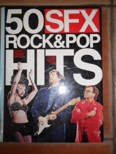 Imagen de archivo de 50 SFX rock & pop hits: A great collection of chart hits and pop classics in easy-to-play notation for all home keyboards : also suitable for piano, organ, melody instruments, guitar and vocal a la venta por ThriftBooks-Atlanta