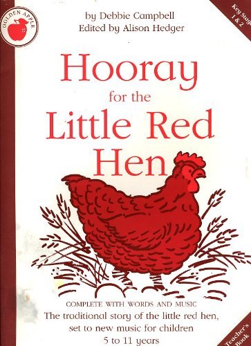 Imagen de archivo de Hooray for the little red hen: The traditional story set to new music : includes mime, action songs and dance : for children 5 to 11 years : complete with vocal line piano accompaniment, chord symbols a la venta por MusicMagpie