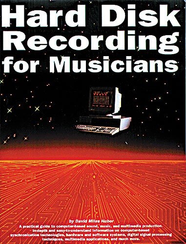9780711943537: Hard Disk Recording for Musicians