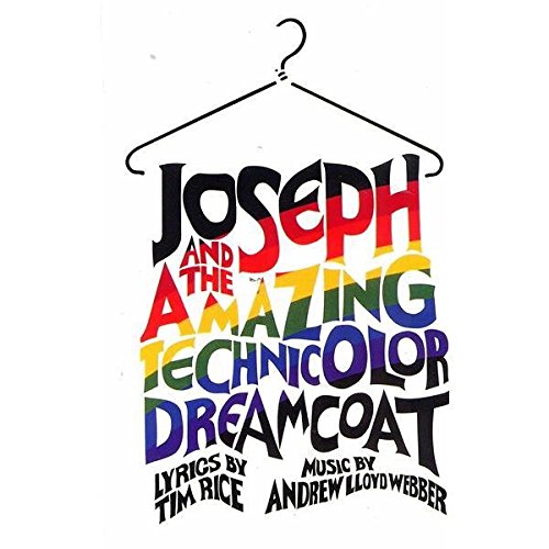 Joseph and the Amazing Technicolor Dreamcoat - Tim Rice