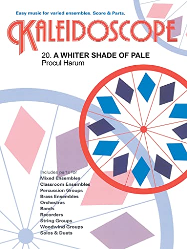 9780711944008: Kaleidoscope: a whiter shade of pale: 20 Whiter Shade of
