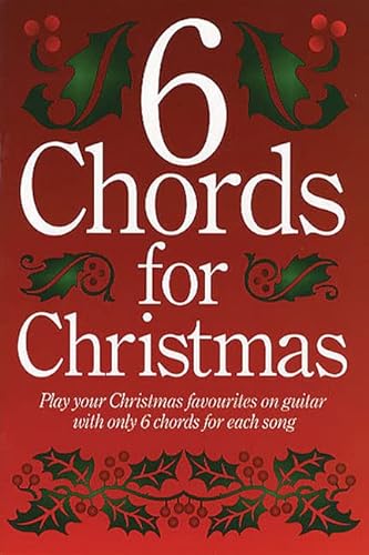 Imagen de archivo de 6 Chords for Christmas a la venta por Wonder Book