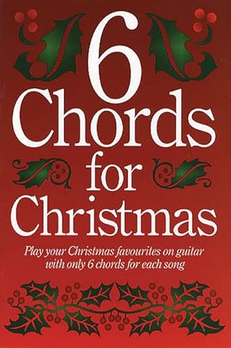 9780711944572: 6 chords for christmas