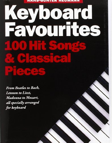 Beispielbild fr Keyboard Favourites: 100 Hit Songs and Classical Pieces zum Verkauf von WorldofBooks