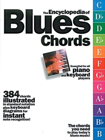 Beispielbild fr Encyclopedia of Blues Chords zum Verkauf von WorldofBooks