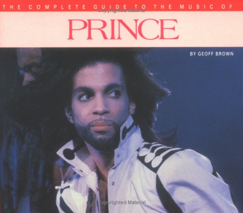 Imagen de archivo de The Complete Guide to the Music of Prince a la venta por WorldofBooks