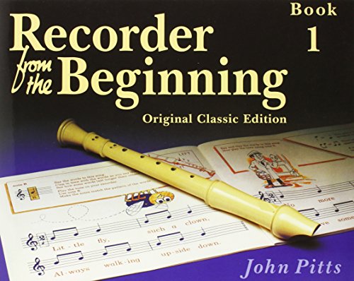 Beispielbild fr Recorder from the Beginning - Book 1: Classic Edition zum Verkauf von SecondSale