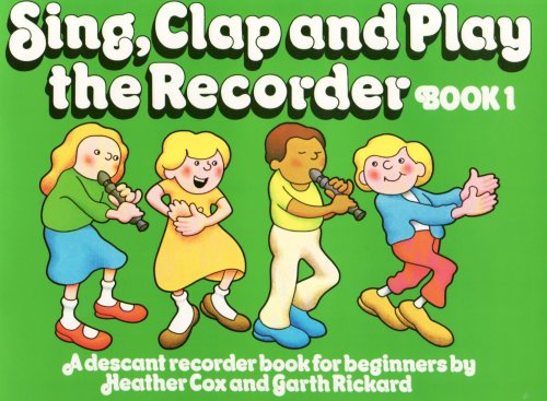 Imagen de archivo de Sing, Clap and Play Recorder: Bk. 1 a la venta por WorldofBooks