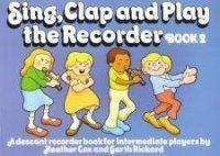 Imagen de archivo de Sing, Clap and Play the Recorder: Book 2 a la venta por WorldofBooks