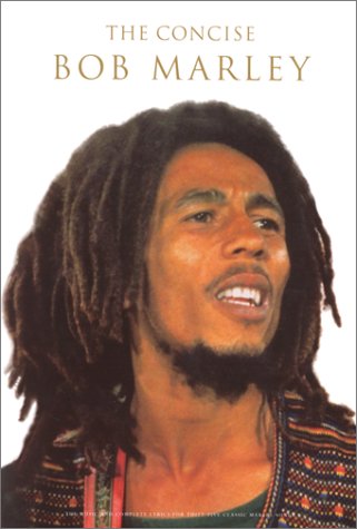 Stock image for The Concise Bob Marley (Music): Music & lyrics of 35 songs for sale by WorldofBooks