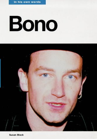 Stock image for Bono in His Own Words (In Their Own Words) for sale by WorldofBooks