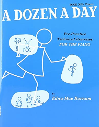 Beispielbild fr A Dozen A Day: Pre-Practice Technical Exercises For The Piano [Book 1 Primary] zum Verkauf von WorldofBooks