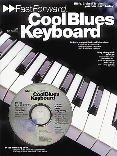 Stock image for Fast Forward Cool Blues Keyboard (Fast Forward (Music Sales)) for sale by Wonder Book