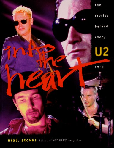 Imagen de archivo de Into the Heart: "U2" - The Stories Behind the Songs a la venta por WorldofBooks
