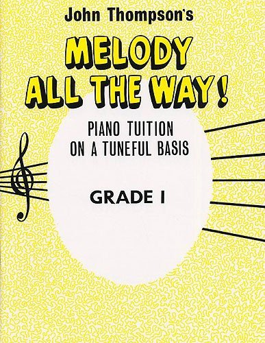 9780711956759: Melody All The Way Grade 1 Pf