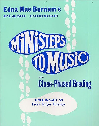 Beispielbild fr Ministeps to Music with Close-Phased Grading: Phase 2, Five-finger Fluency (Piano Course) zum Verkauf von WorldofBooks