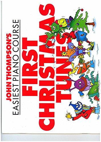 John Thompson's Easiest Piano Course: First Christmas Tunes - John Thompson