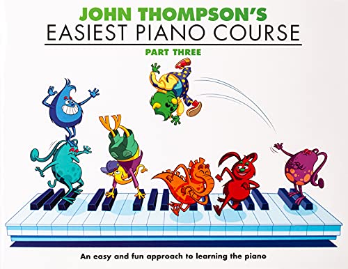 Stock image for John Thompson's Easiest Piano Course 3 for sale by Blackwell's