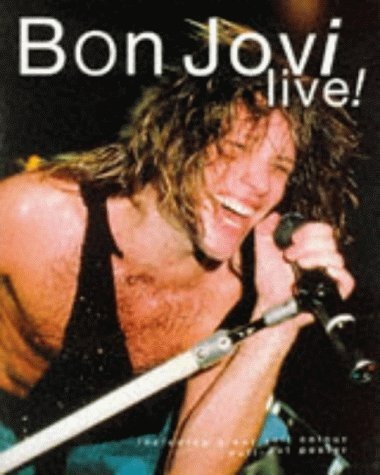 Stock image for Bon Jovi: Live! for sale by Irish Booksellers