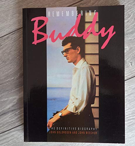 Stock image for Remembering Buddy: The Definitive Biography for sale by WorldofBooks