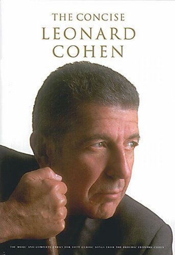 Beispielbild fr The Concise Leonard Cohen zum Verkauf von Canal Bookyard