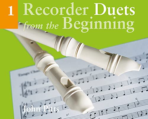 Stock image for Recorder Duets from the Beginning: Bk.1 (Book One): Book 1 for sale by WorldofBooks