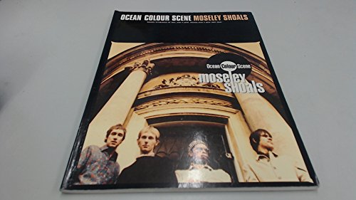 Stock image for Ocean Colour Scene: Moseley Shoals (Piano Vocal Guitar) for sale by WorldofBooks
