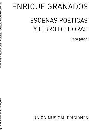 Imagen de archivo de ESCENAS POETICAS Y LIBRO DE HORAS a la venta por Siglo Actual libros