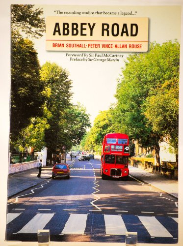 Stock image for Abbey Road: The Story of the World's Most Famous Recording Studios for sale by Ergodebooks