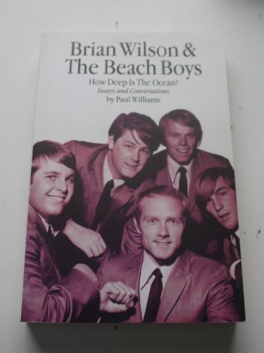 Imagen de archivo de Brian Wilson & The Beach Boys: How Deep Is the Ocean? a la venta por HPB Inc.
