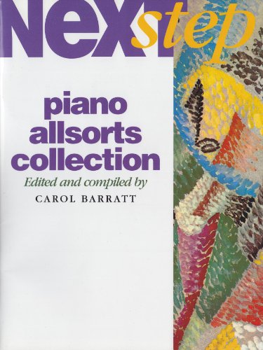 Imagen de archivo de Next Step Piano Course Allsorts Collection (carol Barratt) a la venta por MusicMagpie
