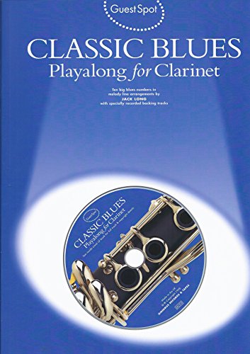 Imagen de archivo de GUEST SPOT CLASSIC BLUES PLAYALONG FOR CLARINET CLT BOOK/CD a la venta por WorldofBooks