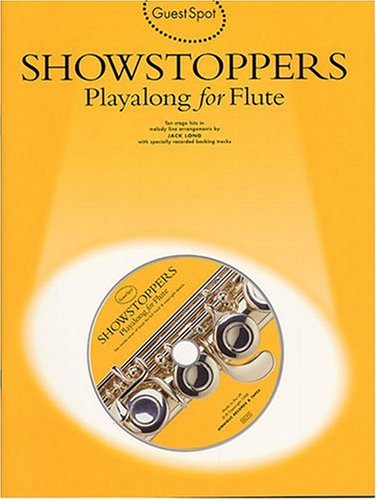 Beispielbild fr GUEST SPOT SHOWSTOPPERS PLAYALONG FOR FLUTE FLT BOOK/CD zum Verkauf von WorldofBooks