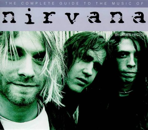 Stock image for The Complete Guide to the Music of "Nirvana" for sale by WorldofBooks