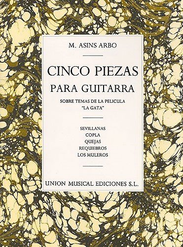 9780711963580: MIGUEL ASINS ARBO CINCO PIEZAS PARA GUITARRA (5 PIECES FOR GUITAR) GT